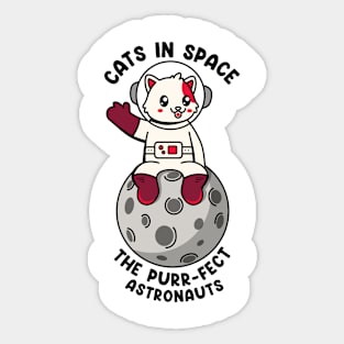 Cats in space the purr-fect astronauts Sticker